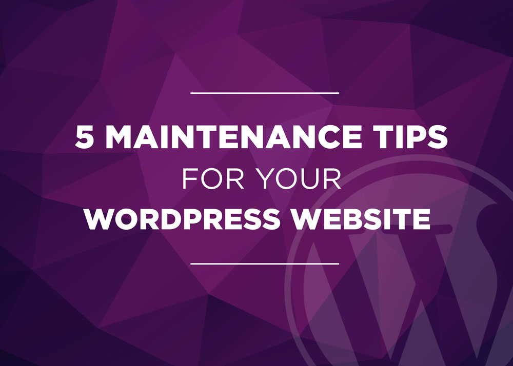 Wordpress Maintenance Tips